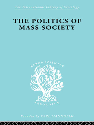 cover image of Politics of Mass Society
